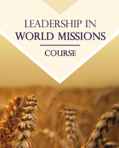 Leadership in World Missions Course Asia